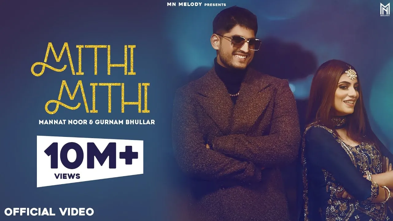 Mithi Mithi | Gurnam Bhullar | Mannat Noor | New Punjabi Songs 2021 | Latest Punjabi Song 2021 background