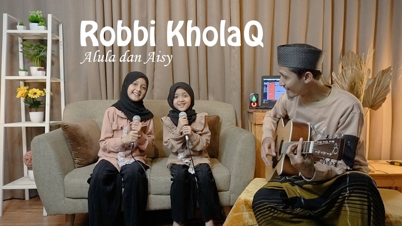 ALULA AISY - ROBBI KHOLAQ (ANTAL AMIN) background