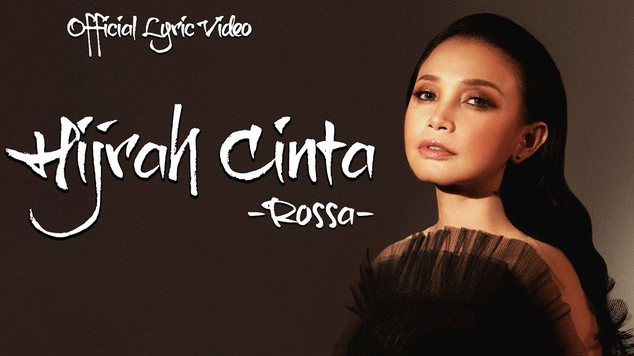 Hijrah Cinta - Rossa | Lirik Lagu Indonesia