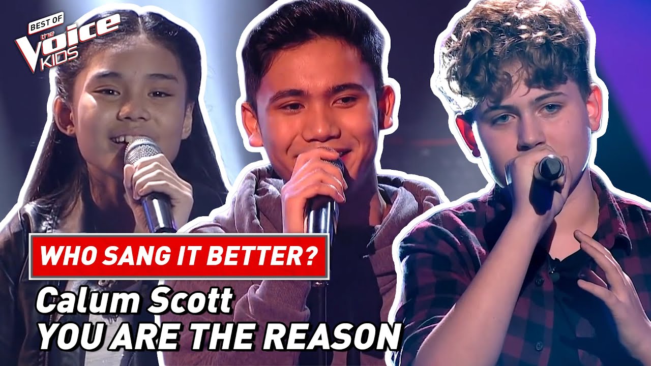 Who sang Calum Scott's "You Are The Reason" the best | The Voice Kids