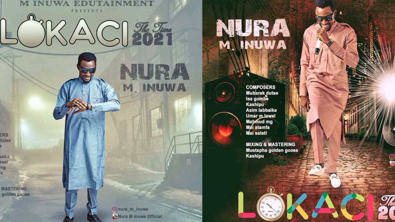 Nura M Inuwa - Lokaci Mai Hadawa (2021 Official Audio)