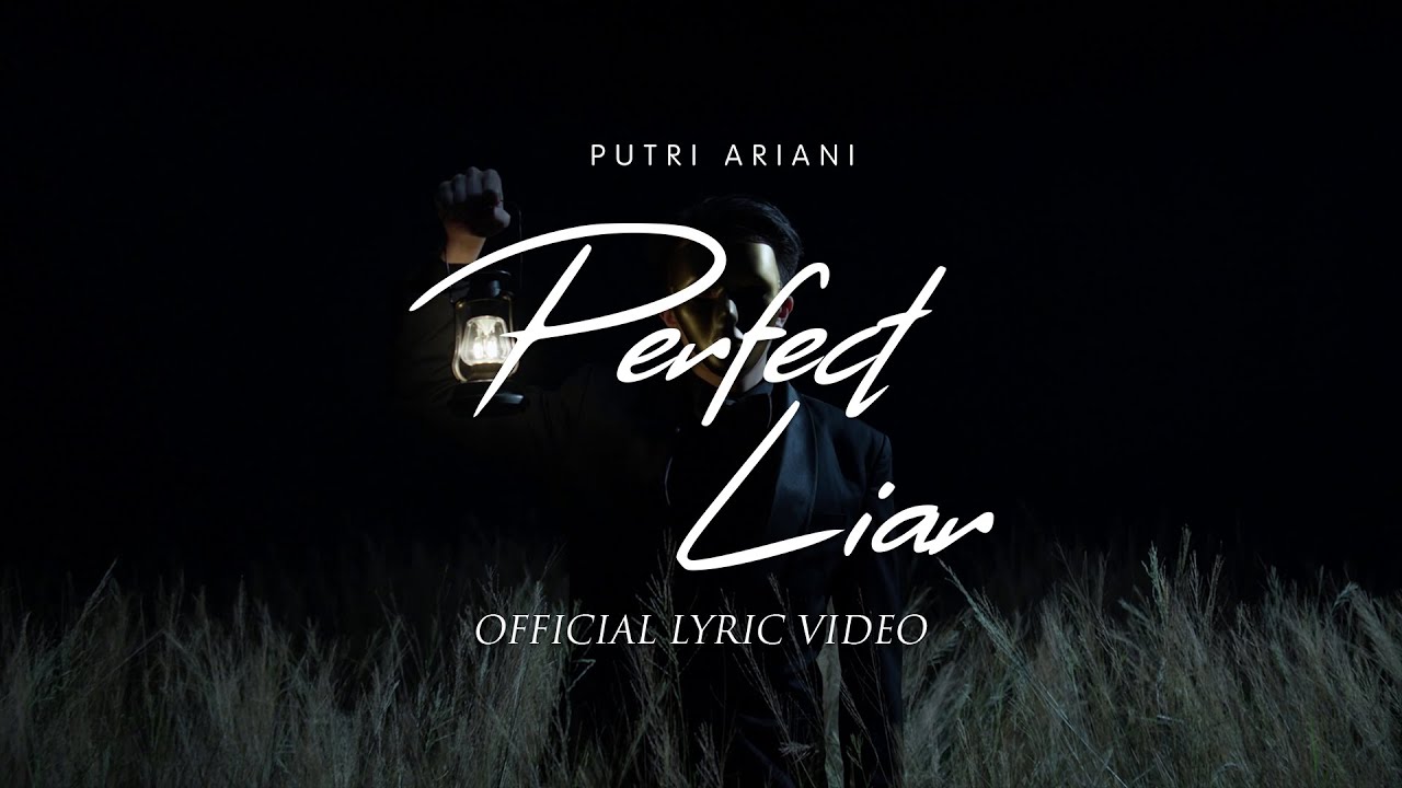 Putri Ariani - Perfect Liar (Official Lyric Video) background