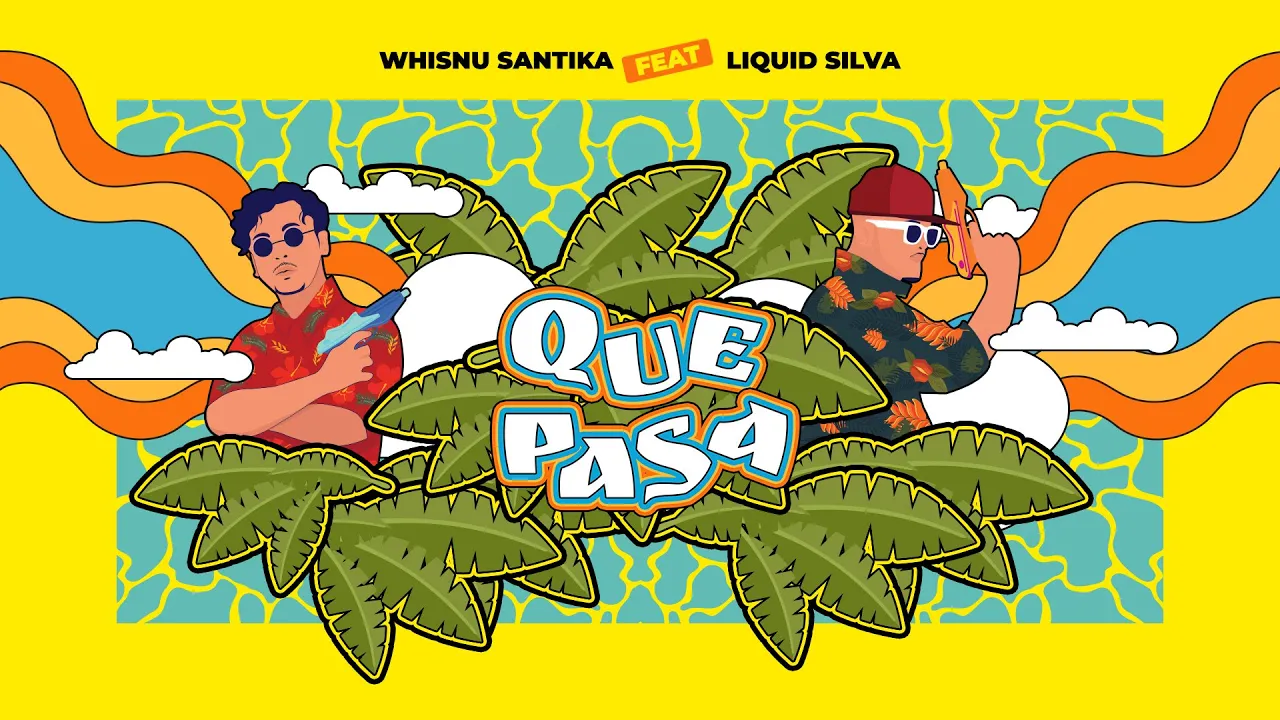 Whisnu Santika ft. Liquid Silva - Que Pasa background