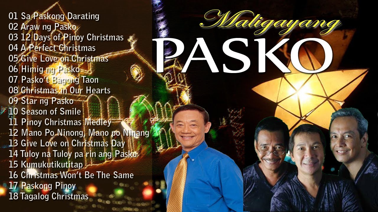 JOSE Mari Chan, APO Hiking Society, The Company ::  Paskong Pinoy Tagalog Christmas Songs 2021