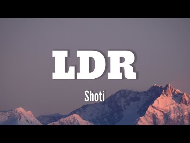 Shoti - LDR Lyrics background