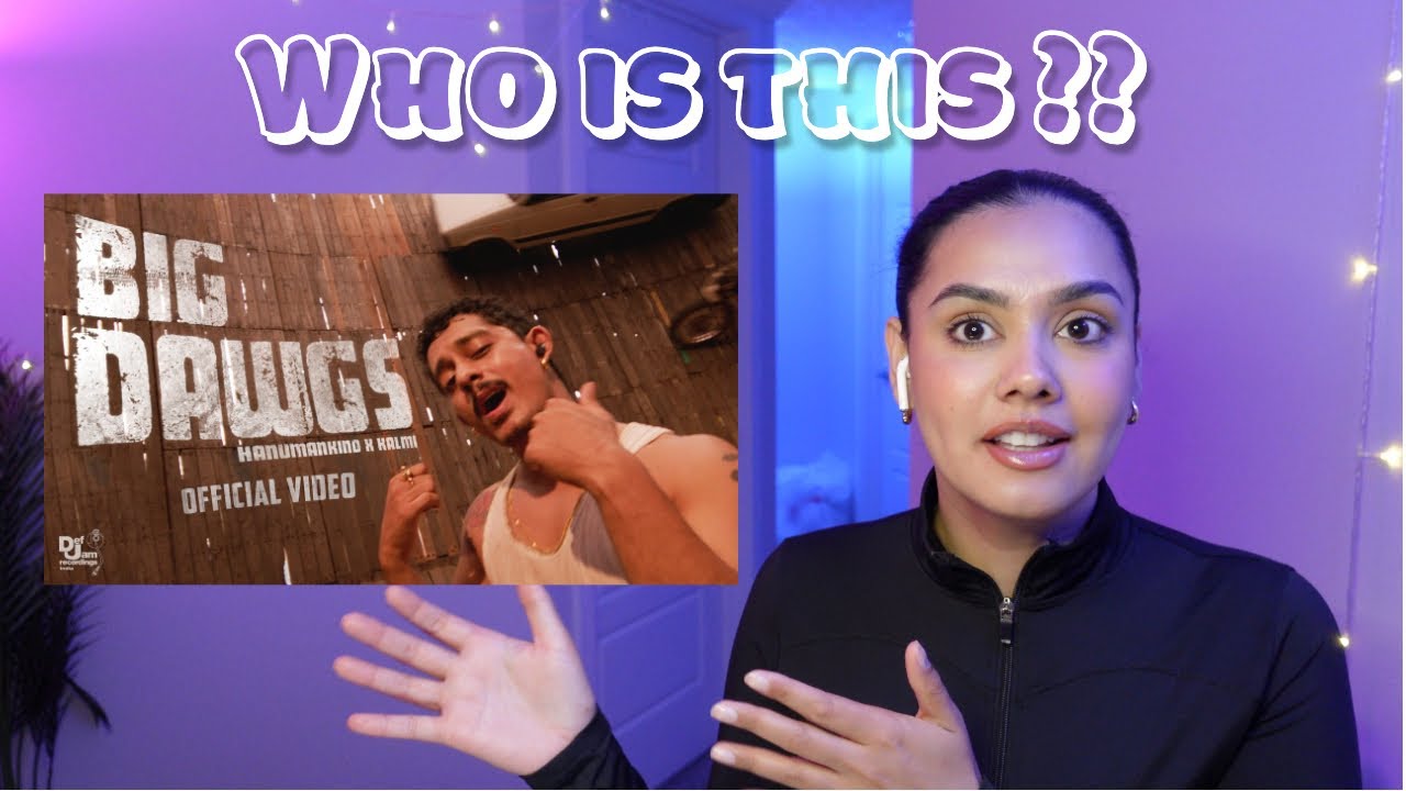 Hanumankind – Big Dawgs | Ft. Kalmi (Official Music Video) | Def Jam India AP REACTS background