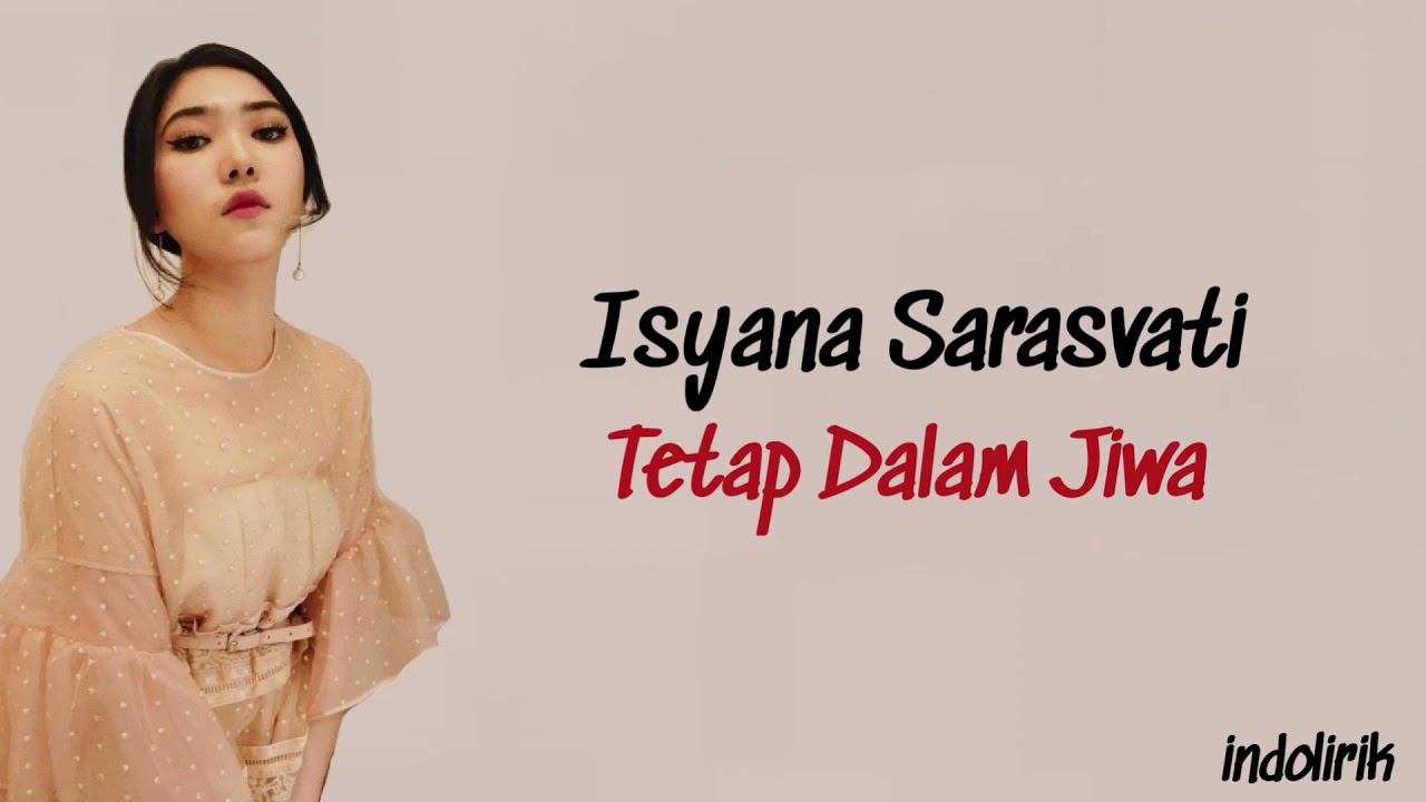 Isyana Sarasvati - Tetap Dalam Jiwa | Lirik Lagu Indonesia background