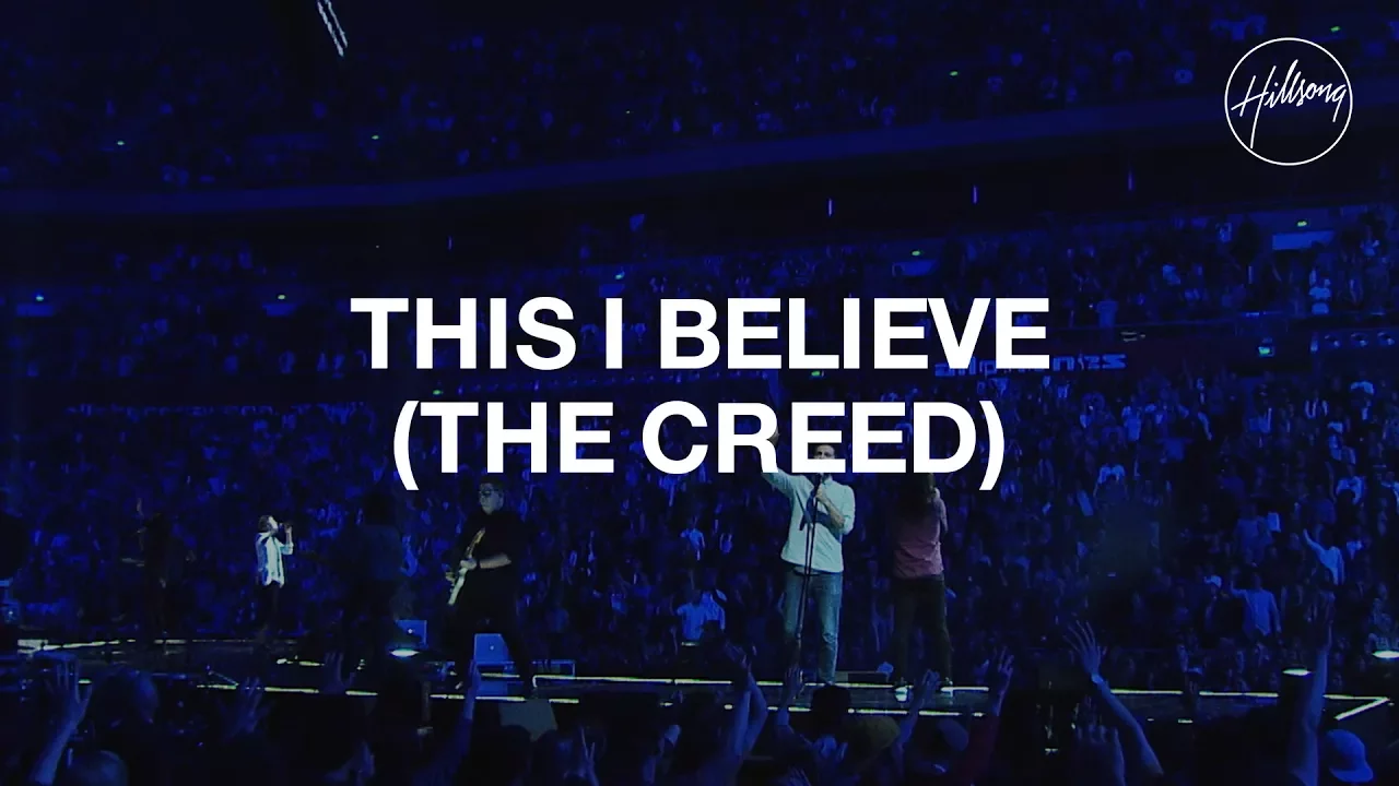 This I Believe (The Creed) - Hillsong Worship