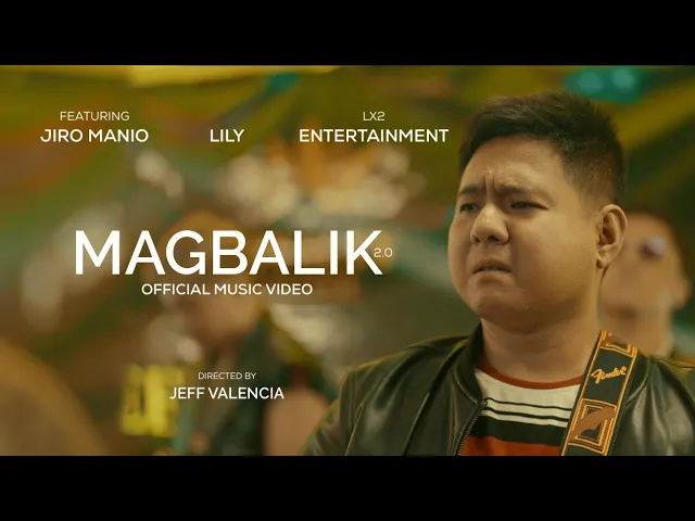 Magbalik - LILY (Official Music Video) background