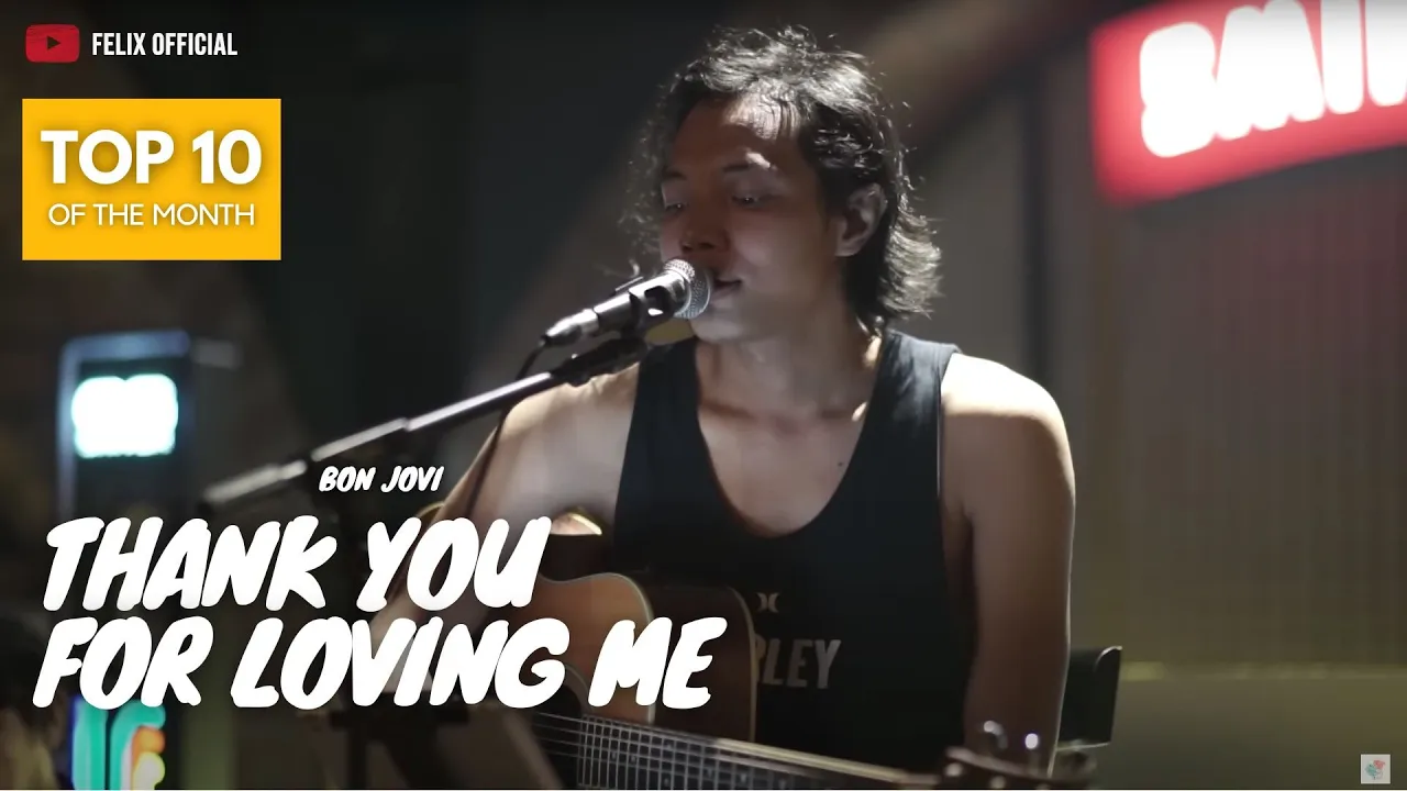 Thank You For Loving Me - Bon Jovi ( Felix Cover ) background