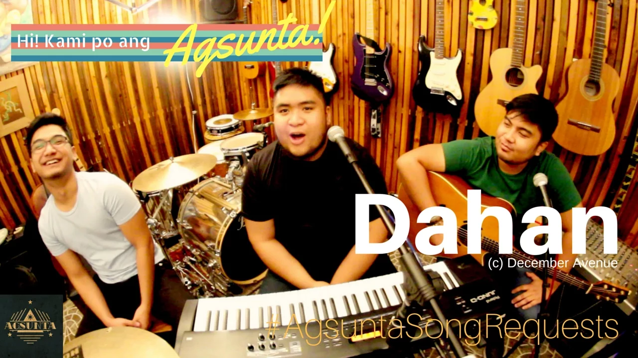 Dahan | (c) December Avenue | #AgsuntaSongRequests backdrop