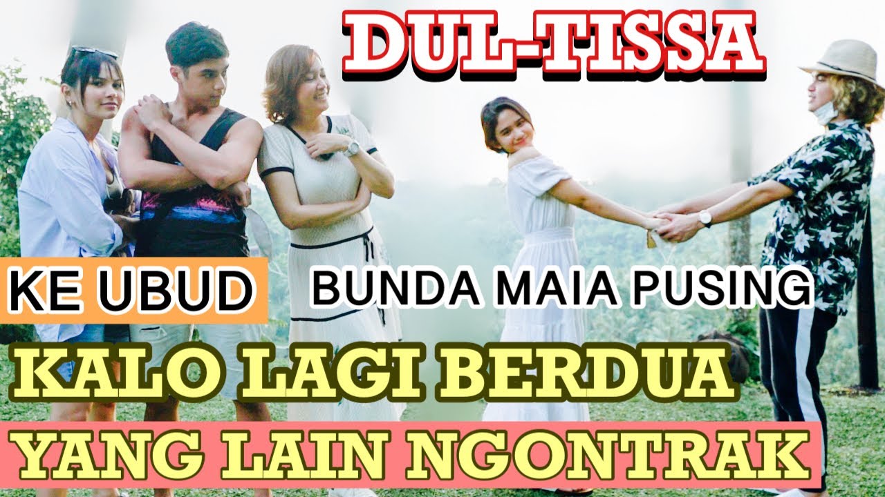 DUL JAELANI & TISSA DI UBUD,DUNIA MILIK BERDUA,YANG LAIN NGONTRAK. BIKIN PUSING SEMUANYA YANG LIHAT. (2020) | Watch on Movi47