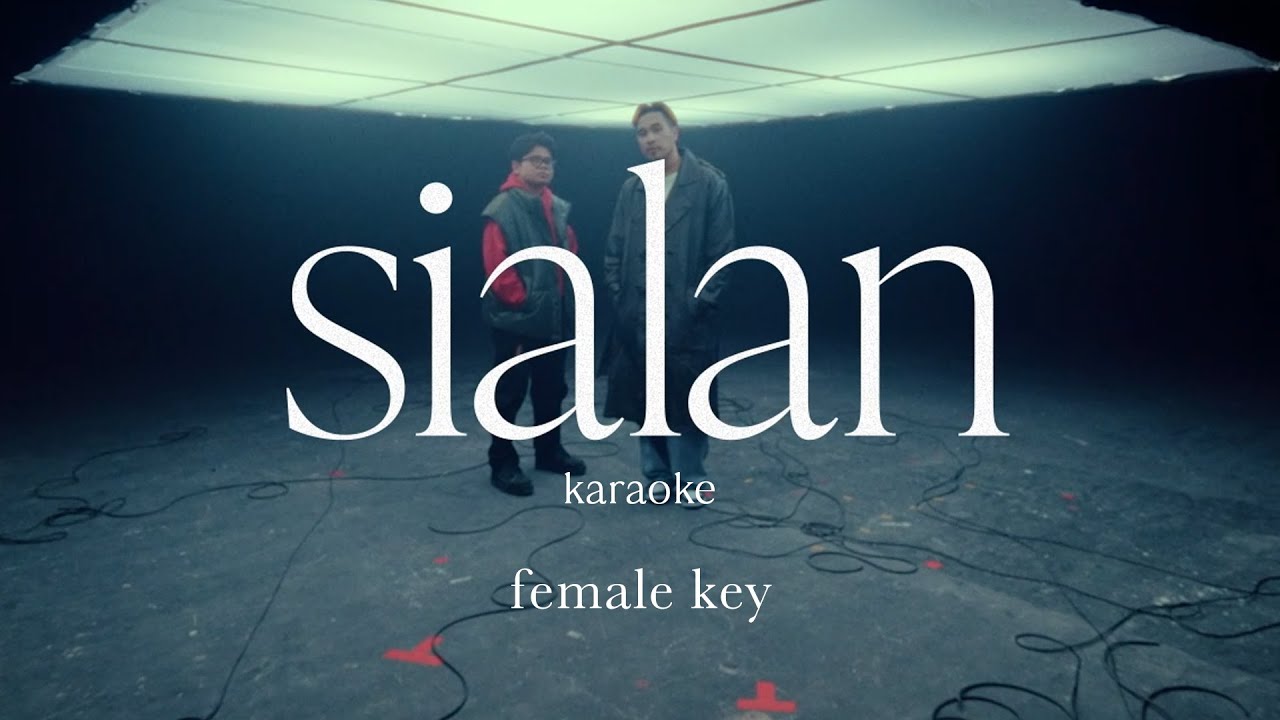 Adrian Khalif & Juicy Luicy - Sialan (Official Karaoke - Female Key)