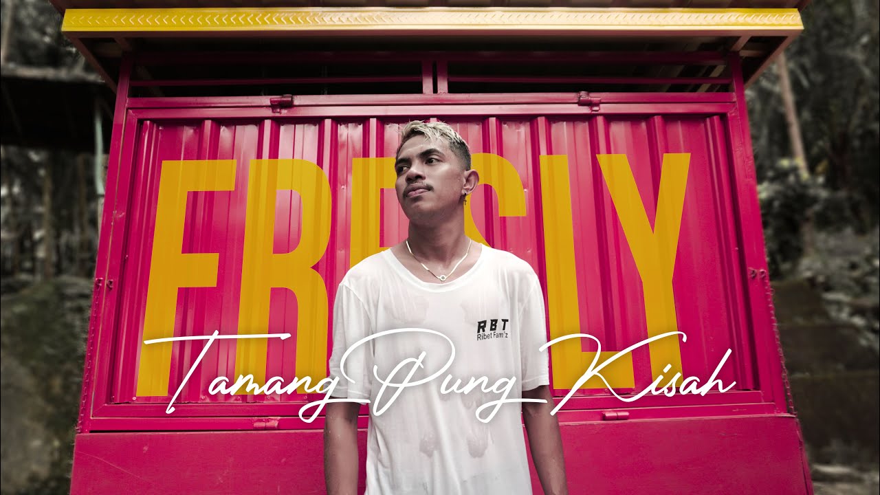 TAMANG PUNG KISAH - Fresly Nikijuluw (Official Music Video)