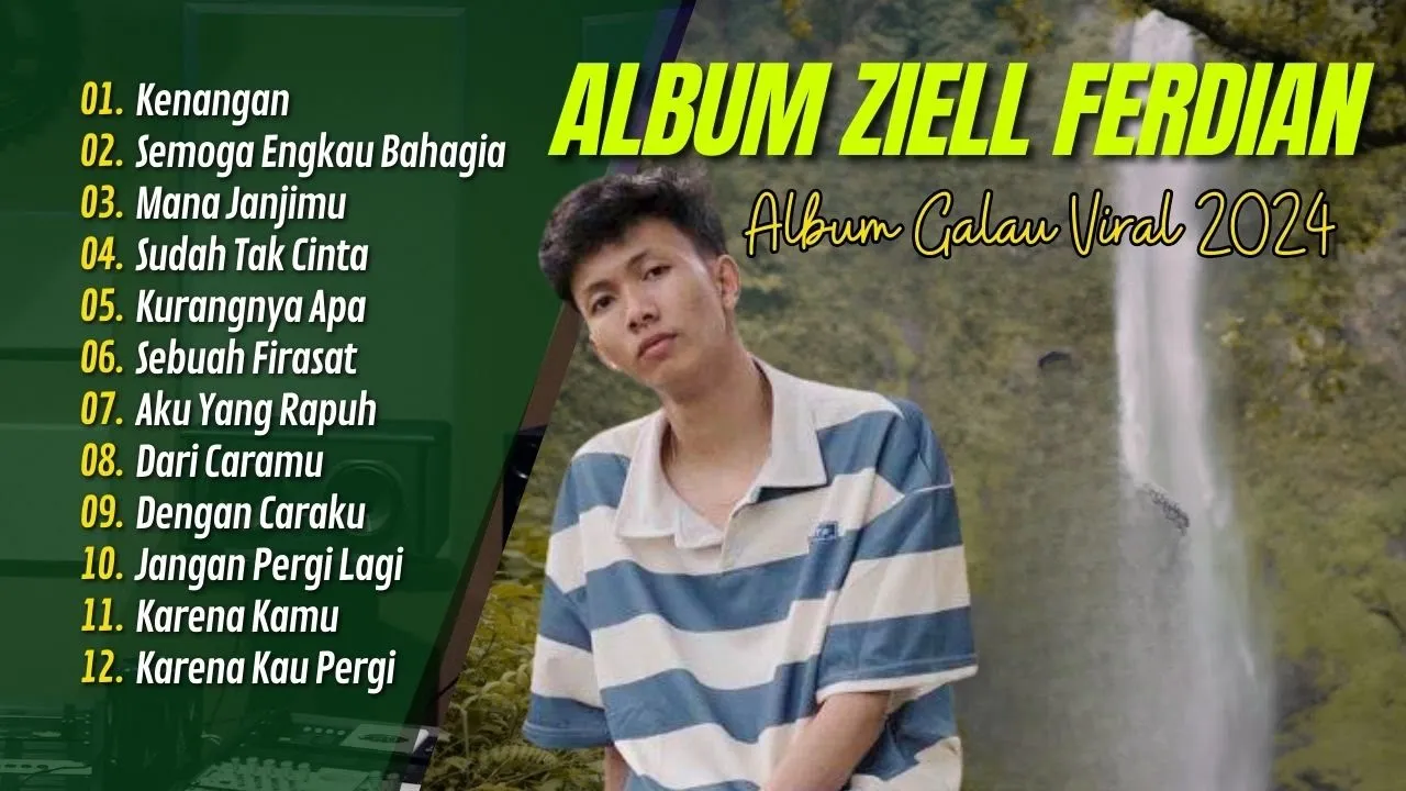 ZIELL FERDIAN ALBUM TERBARU 2024 - KENANGAN | SEMOGA ENGKAU BAHAGIA || LAGU POP TERPOPULER 2024