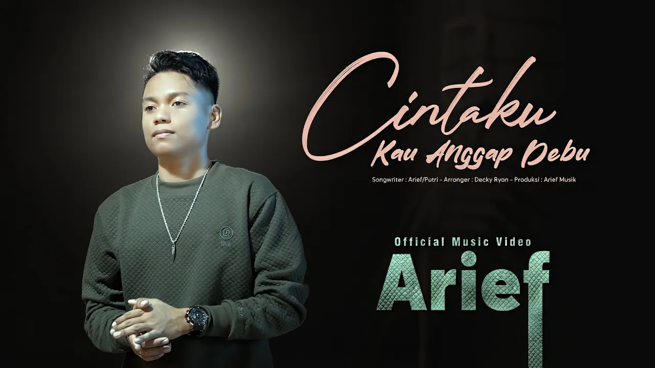 Arief - Cintaku Kau Anggap Debu (Official Music Video) background