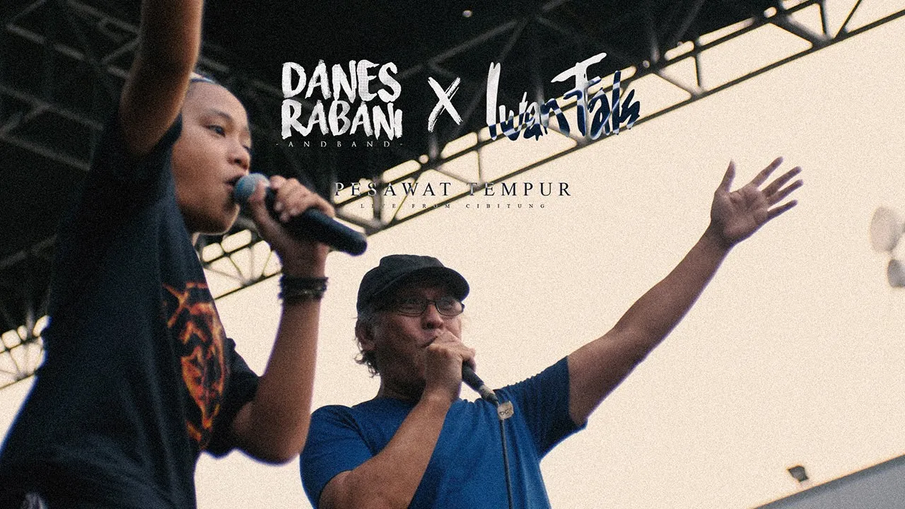 Danes Rabani And Band X Iwan Fals - Pesawat Tempur (Live From Cibitung) background