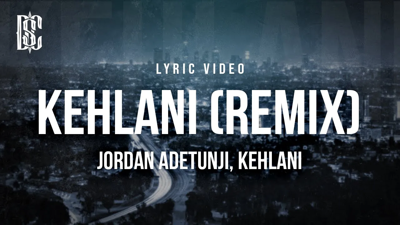 Jordan Adetunji feat. Kehlani - KEHLANI (REMIX) | Lyrics background