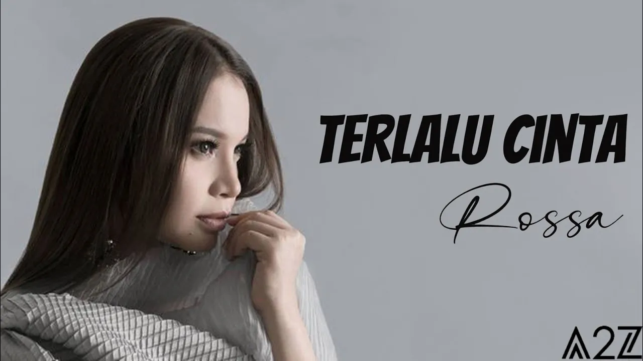Rossa - Terlalu Cinta ( Lirik Video ) background
