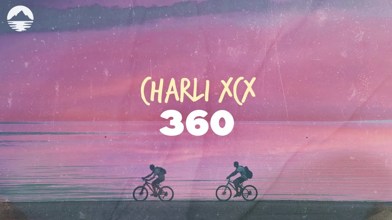 Charli XCX - 360 | Lyrics background