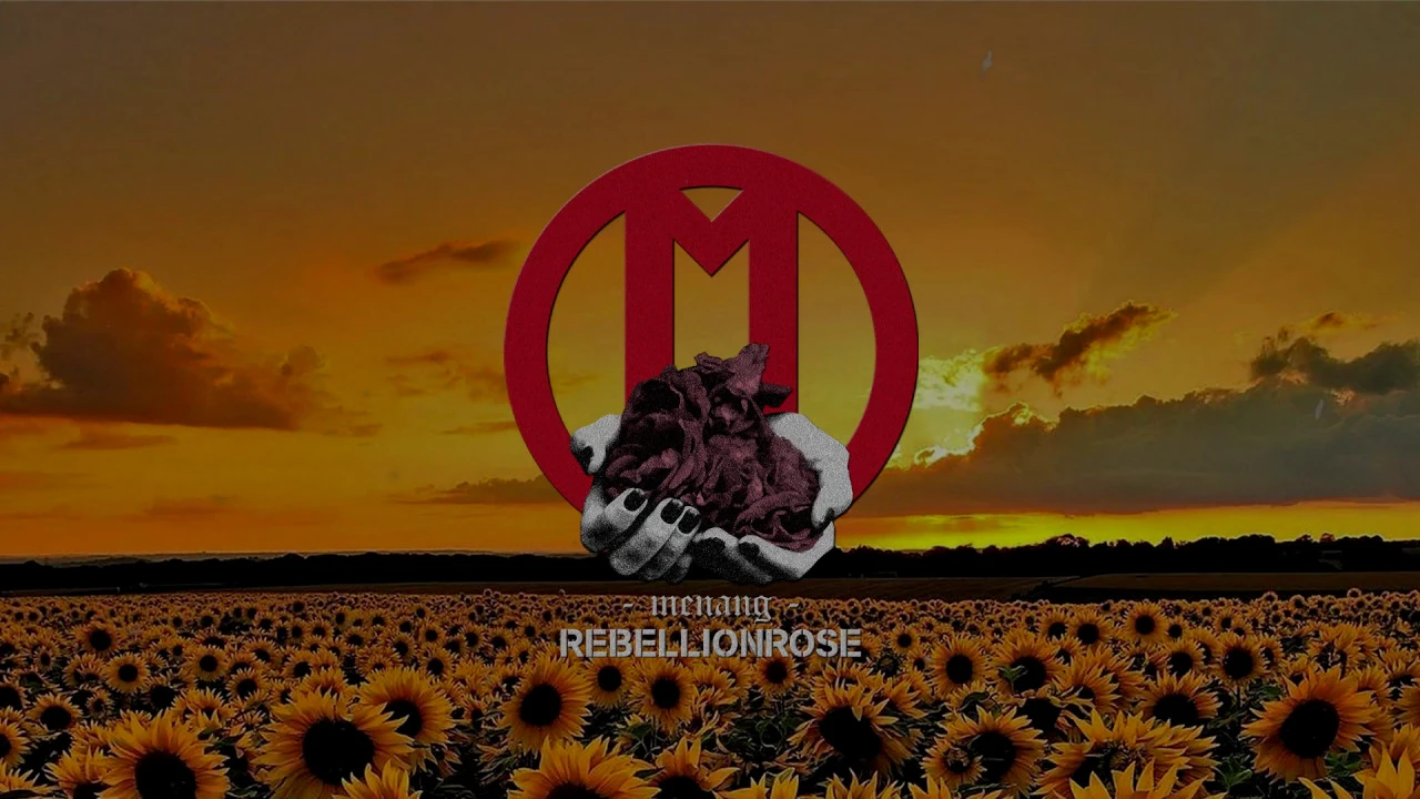 Rebellion Rose - MENANG (Official Lyrics Video) 2020 background