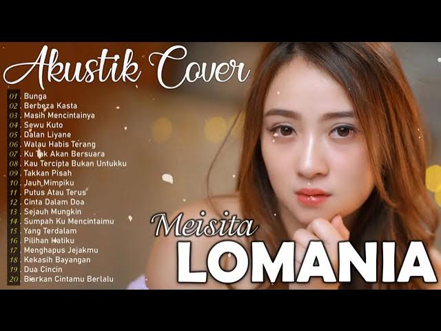 Meisita Lomania Ft Ipank Yuniar Cover Akustik Full Album Terbaru 2021 (2021) | Watch on Movi47