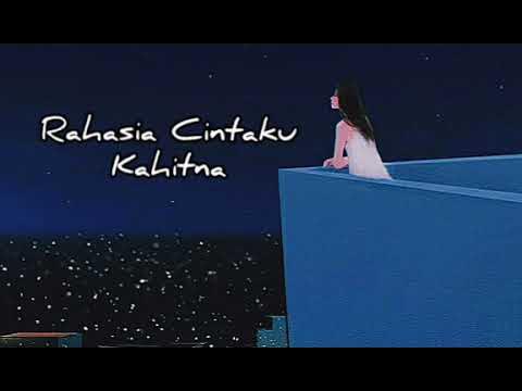 Rahasia Cintaku ( Lirik) | Kahitna background