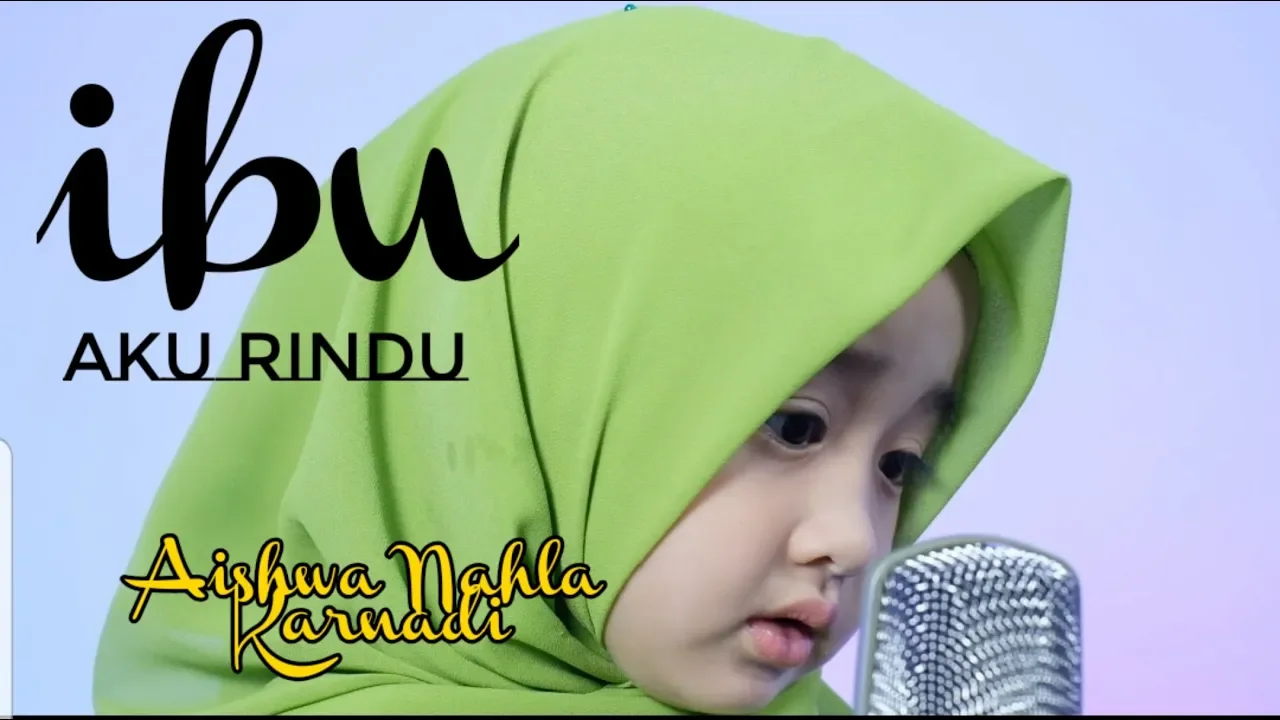 IBU AKU RINDU (COVER) - AISHWA NAHLA KARNADI