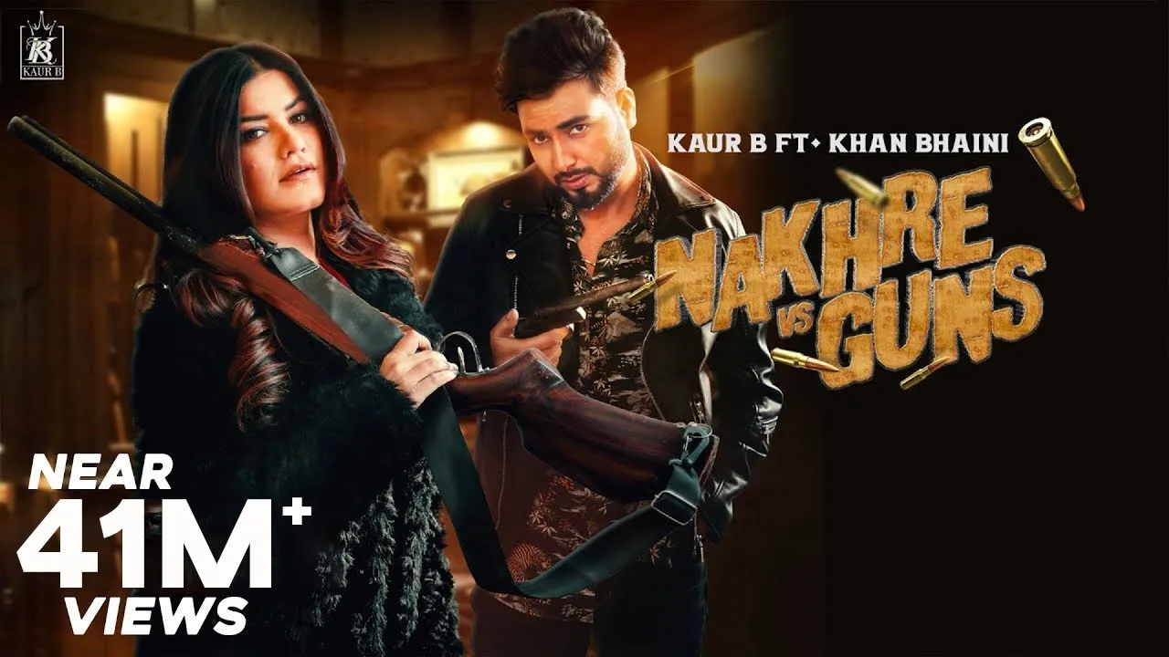 Nakhre vs Guns : Kaur B ft Khan Bhaini (Official Video) Laddi Gill | Savio Latest Punjabi Songs 2020 background