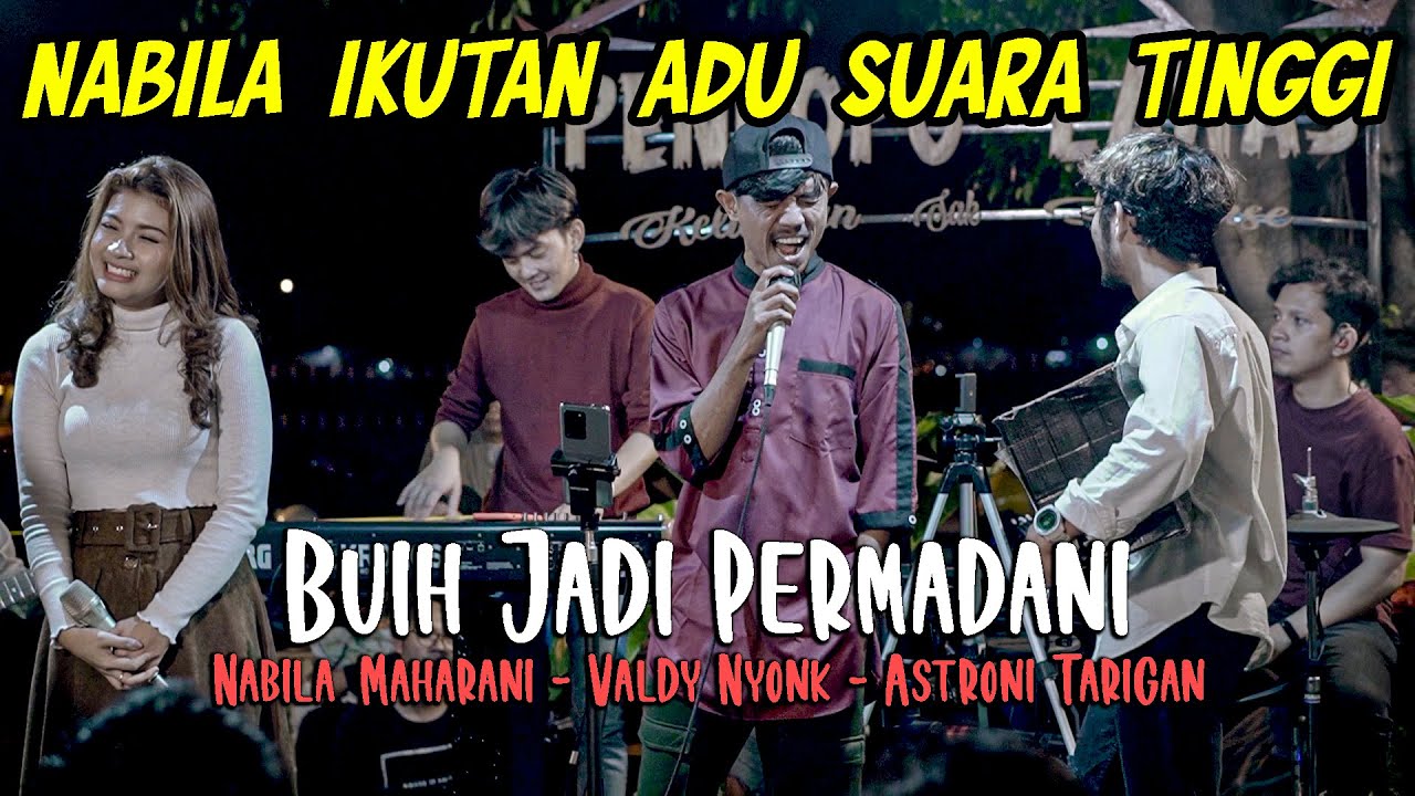 BUIH JADI PERMADANI - EXIST (COVER) VALDY NYONK, ASTRONI TARIGAN, NABILA MAHARANI background