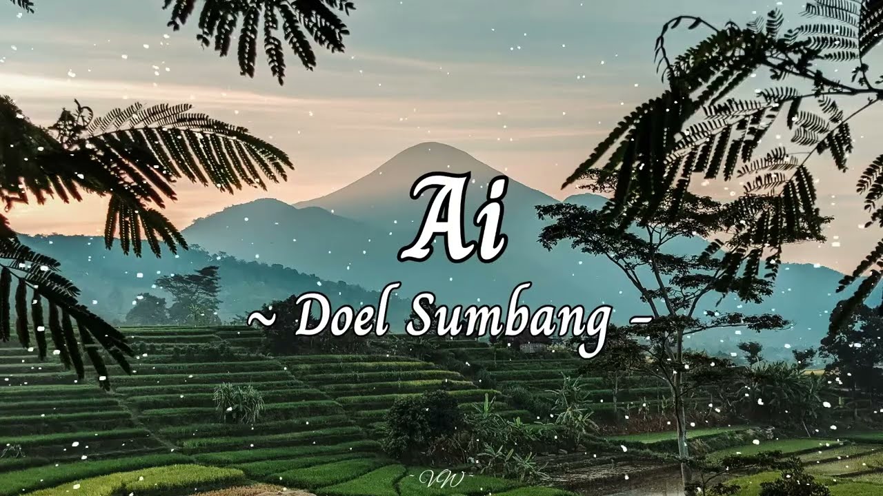 Ai - Doel Sumbang (Lirik) background