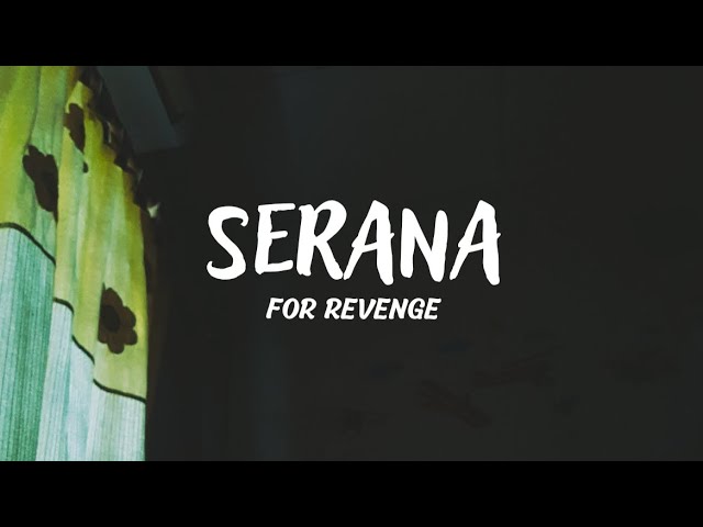 For Revenge - Serana(Lyrics)
