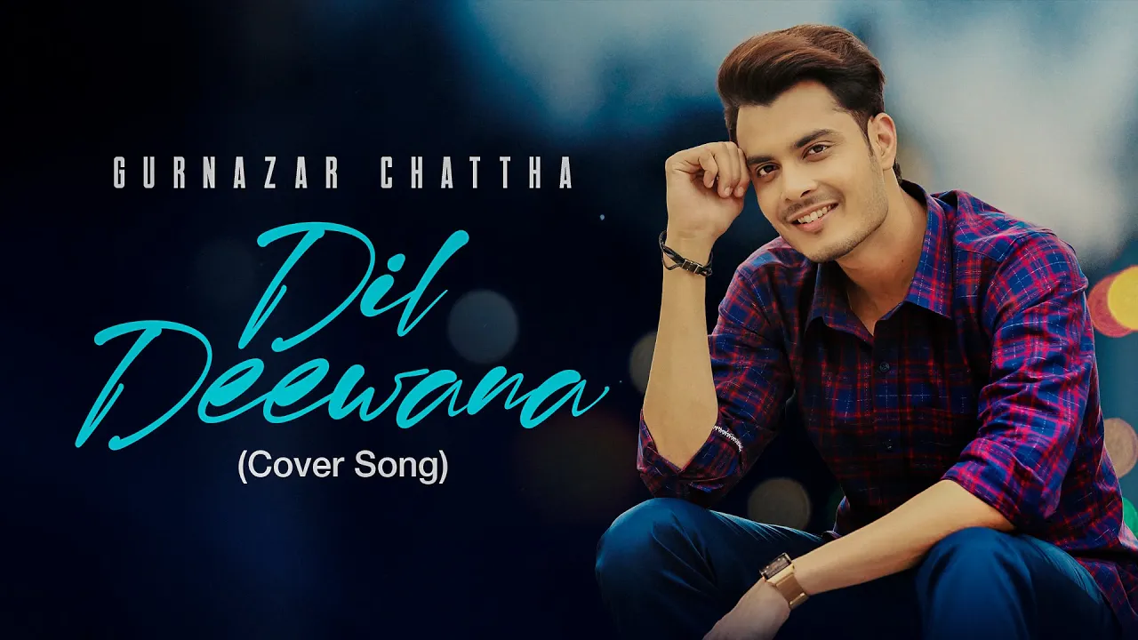 Dil Deewana | Cover Song | Maine Pyaar Kiya | Gurnazar Chattha background