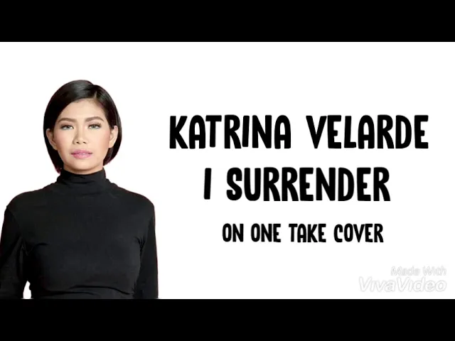 Katrina Velarde - I Surrender Cover Lyrics backdrop