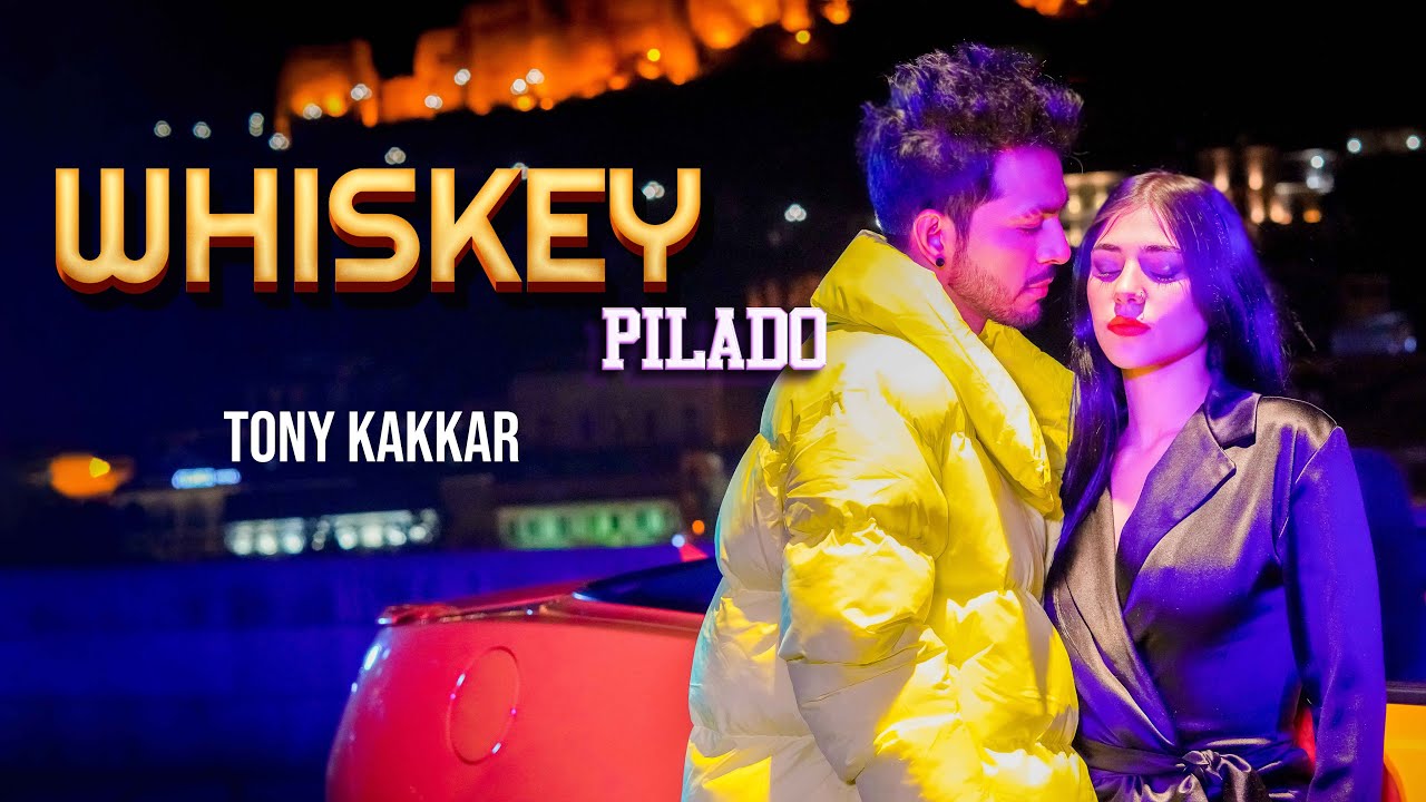 Whiskey Pilado - Tony Kakkar | Official Video backdrop