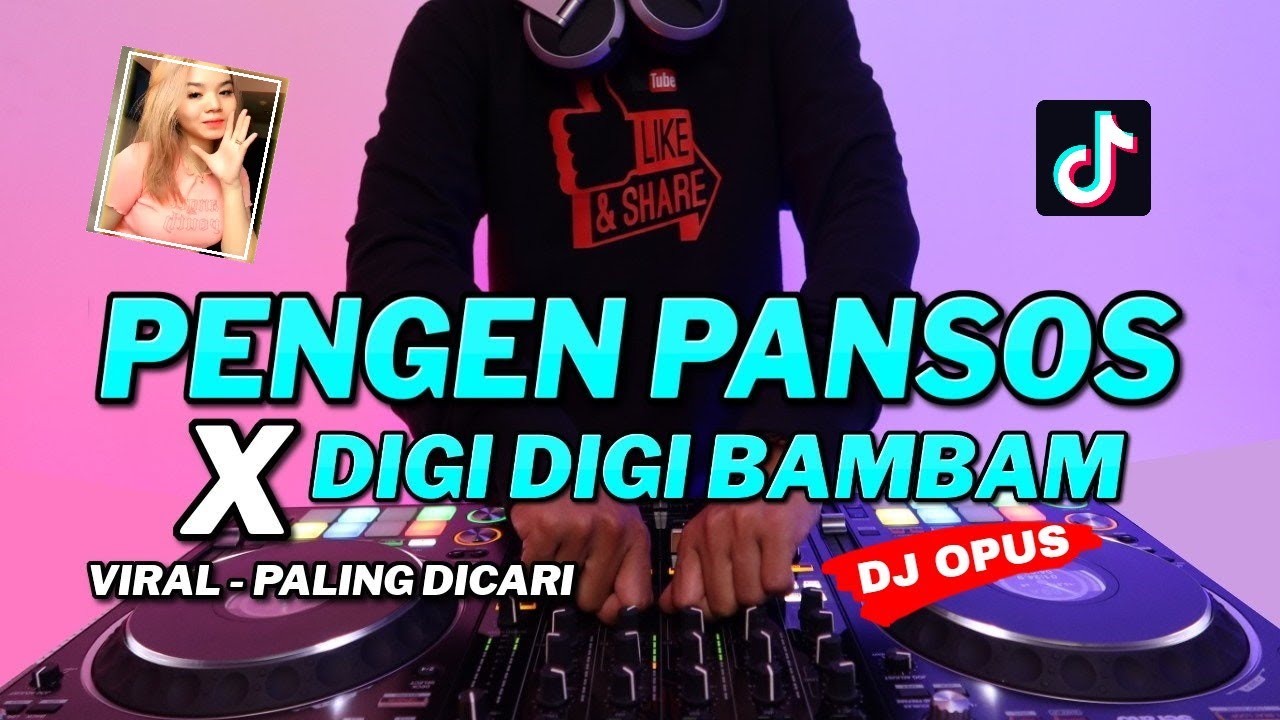 DJ PENGEN PANSOS x DIGI DIGI BAM BAM (BAPER) ♫ LAGU REMIX TERBARU FULL BASS - DJ Opus background