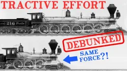 Busting Tractive Effort MYTHS! | Railroad 101