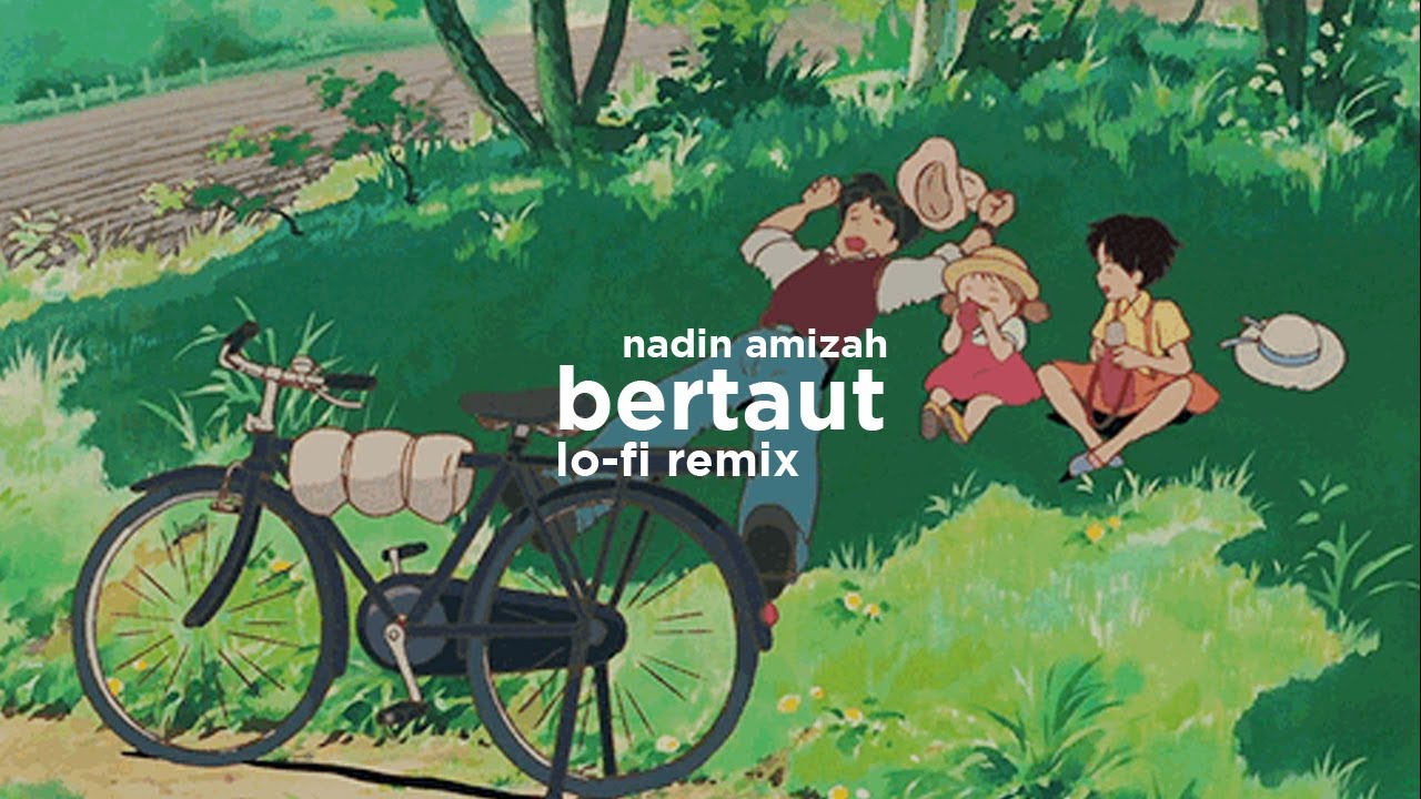 Nadin Amizah - Bertaut (Lo-Fi Remix) background