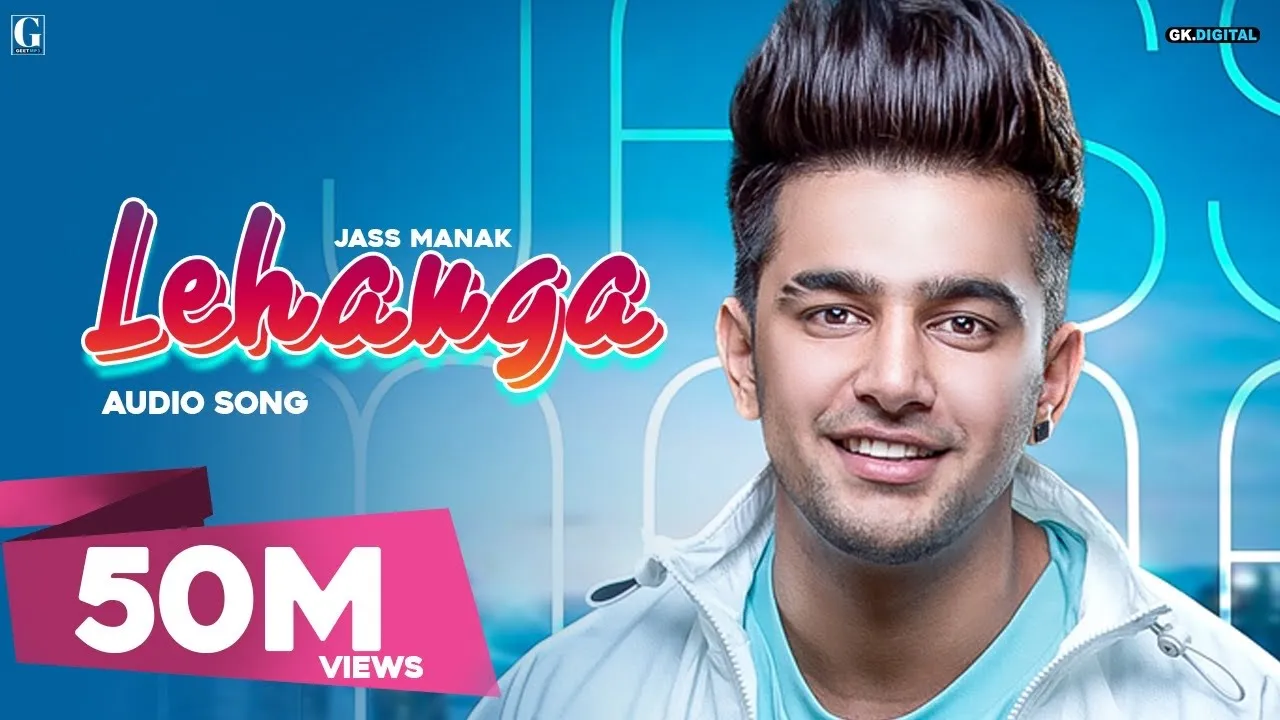 Lehanga : Jass Manak (Official Song) Punjabi Song | GeetMP3