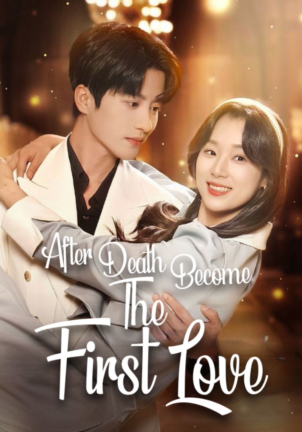 After Death become the First Love poster