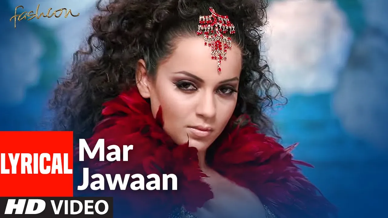 Mar Jawaan Lyrical | Fashion | Priyanka Chopra, Kangna Ranawat | Shruti Pathak, Salim Merchant