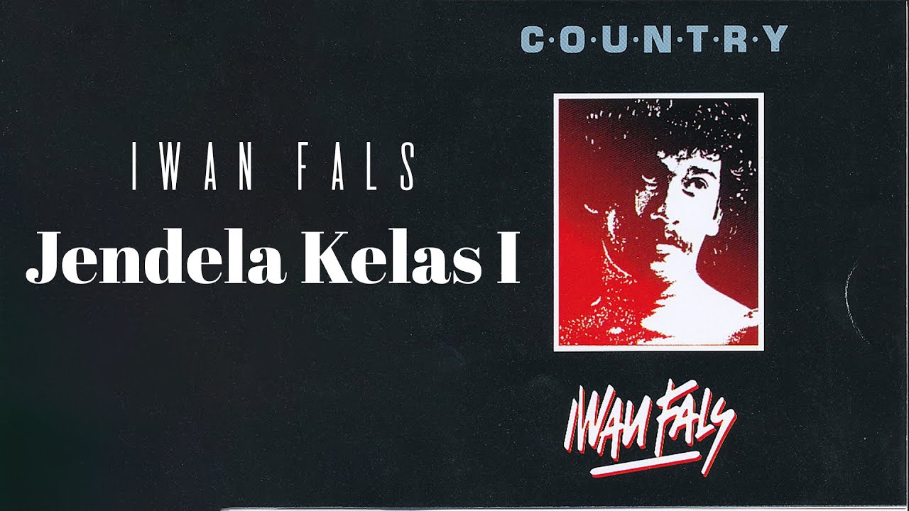 Jendela Kelas I - Iwan Fals - LIRIK background