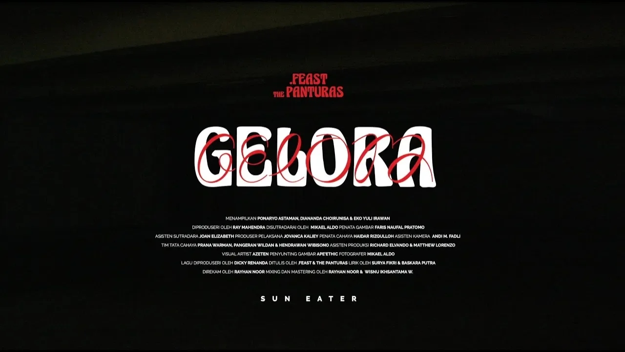 .Feast & The Panturas - Gelora (Official Music Video)