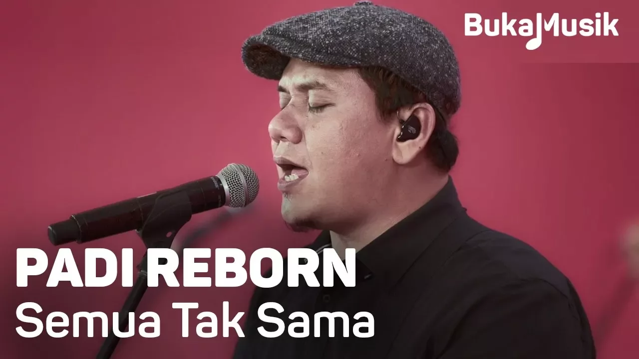 Padi Reborn - Semua Tak Sama (with Lyrics) | BukaMusik background