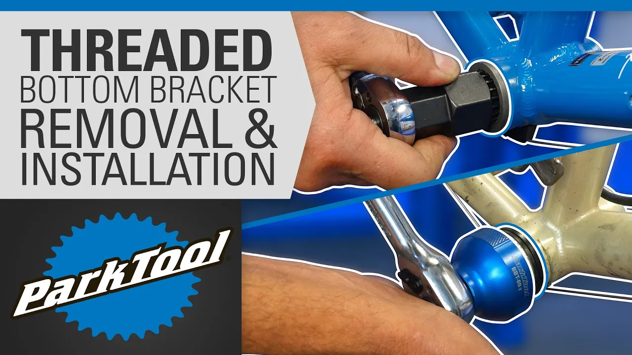 How to Remove and Install Bottom Brackets - Threaded Shell (BSA, T47, Cartridge, etc.) backdrop