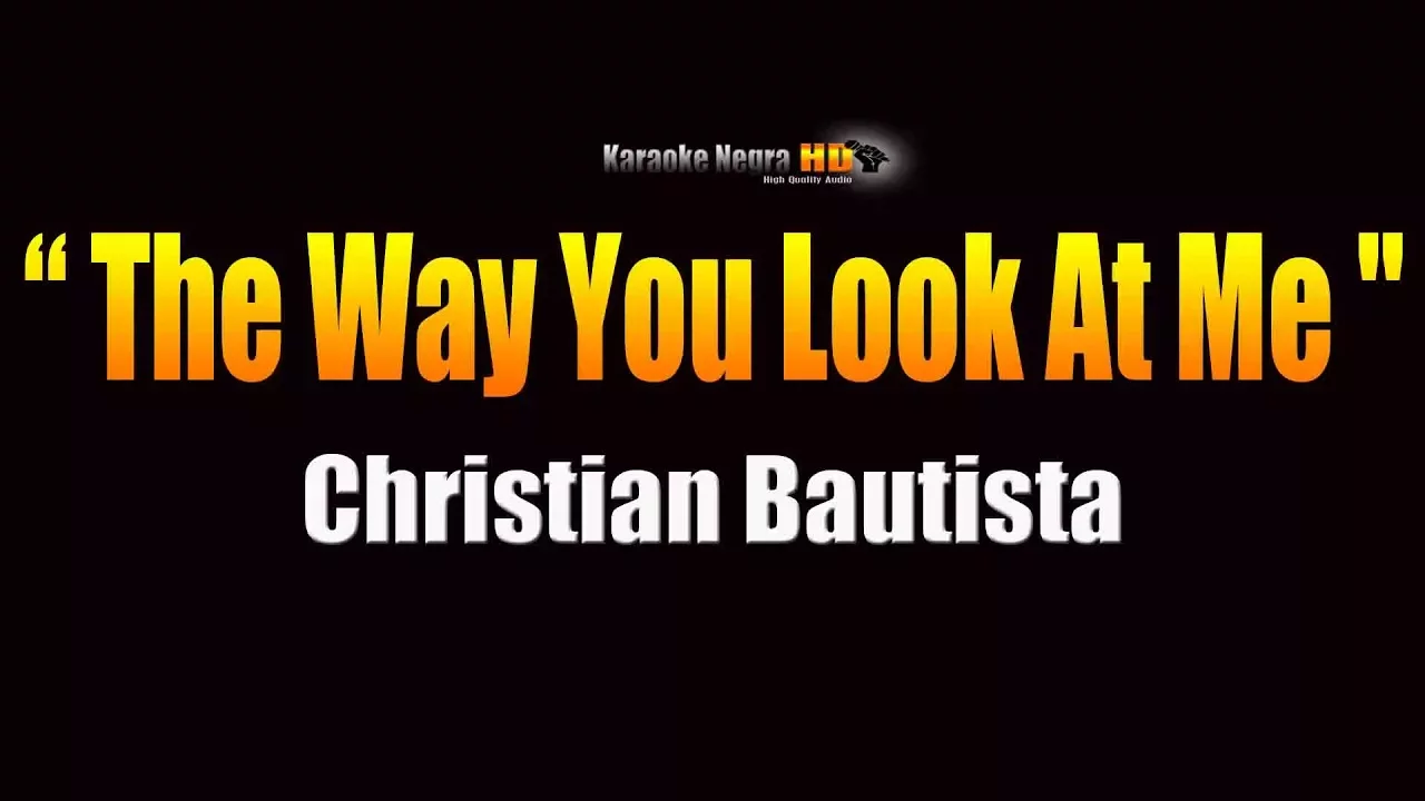 Christian Bautista - The Way You Look At Me (KARAOKE) background