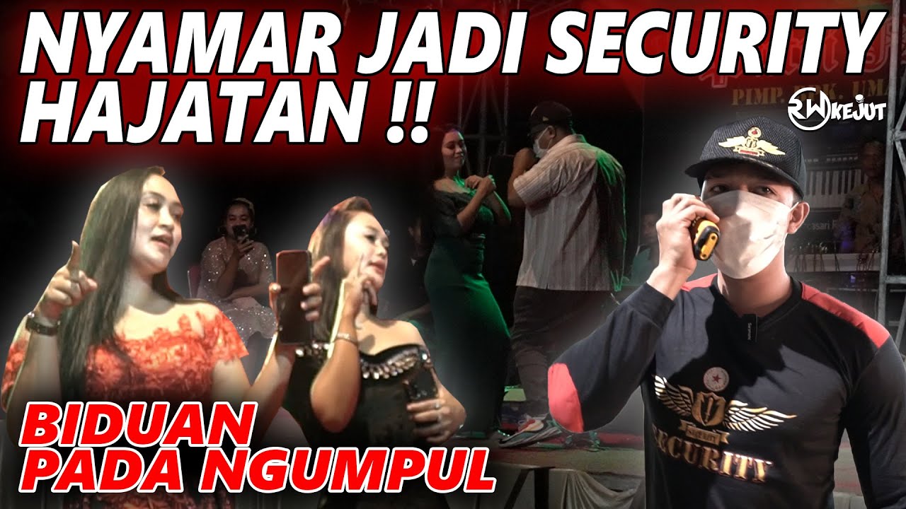 NYAMAR JADI SECURITY HAJATAN !! BIDUAN PADA NGUMPUL
