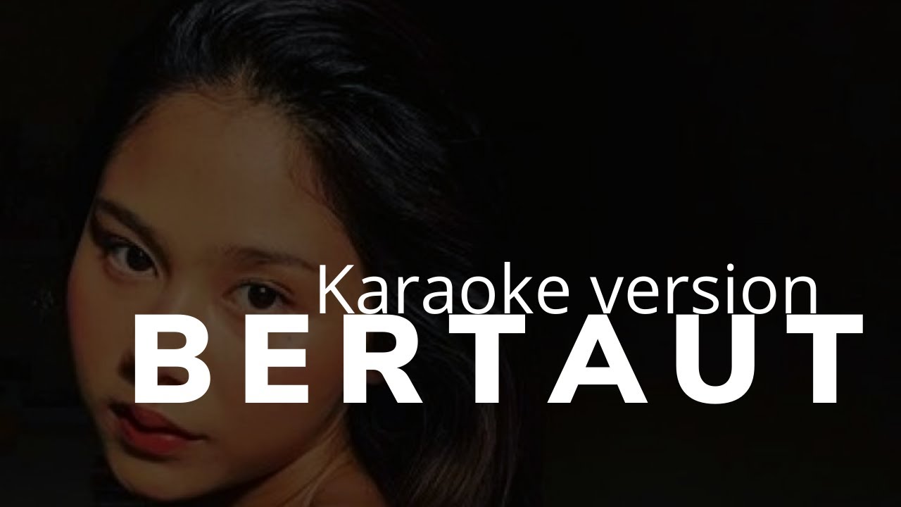 Bertaut Nadin Amizah Karaoke Lirik background