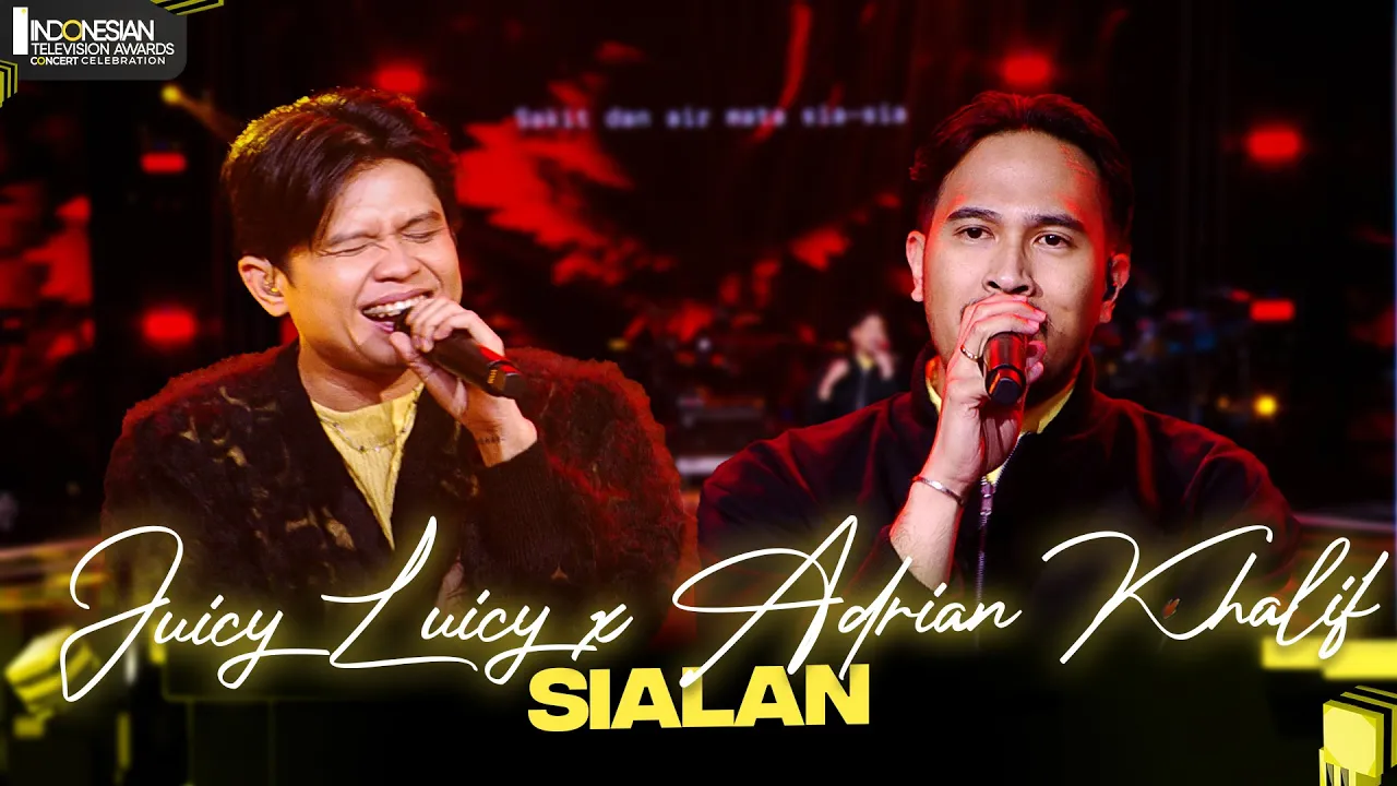 Juicy Luicy Feat Adrian Khalif - Sialan | INDONESIAN TELEVISION AWARDS CONCERT CELEBRATION background