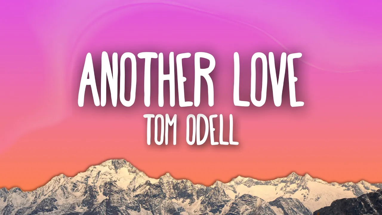 Tom Odell - Another Love (Lyrics) background